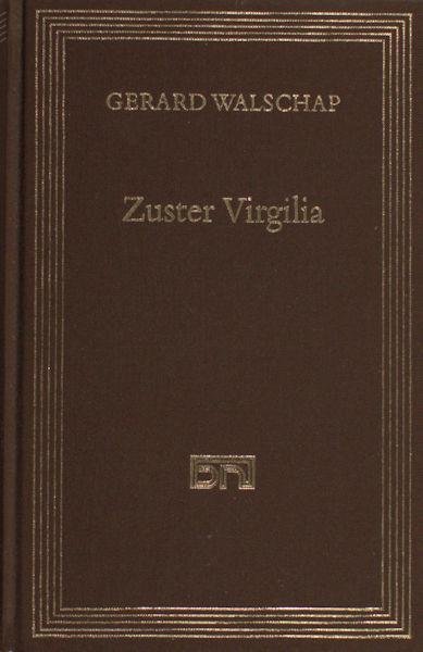 Walschap, Gerard. - Zuster Virgilia.