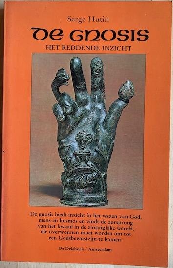 Hutin, Serge - DE GNOSIS.  Het reddende inzicht.