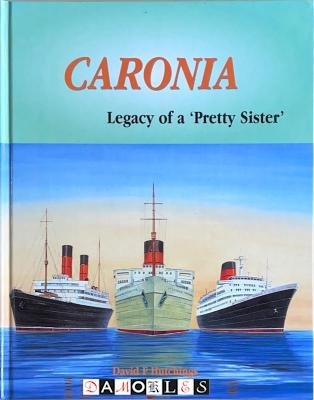 David F. Hutchings - Caronia. Legacy of a 'Pretty Sister'