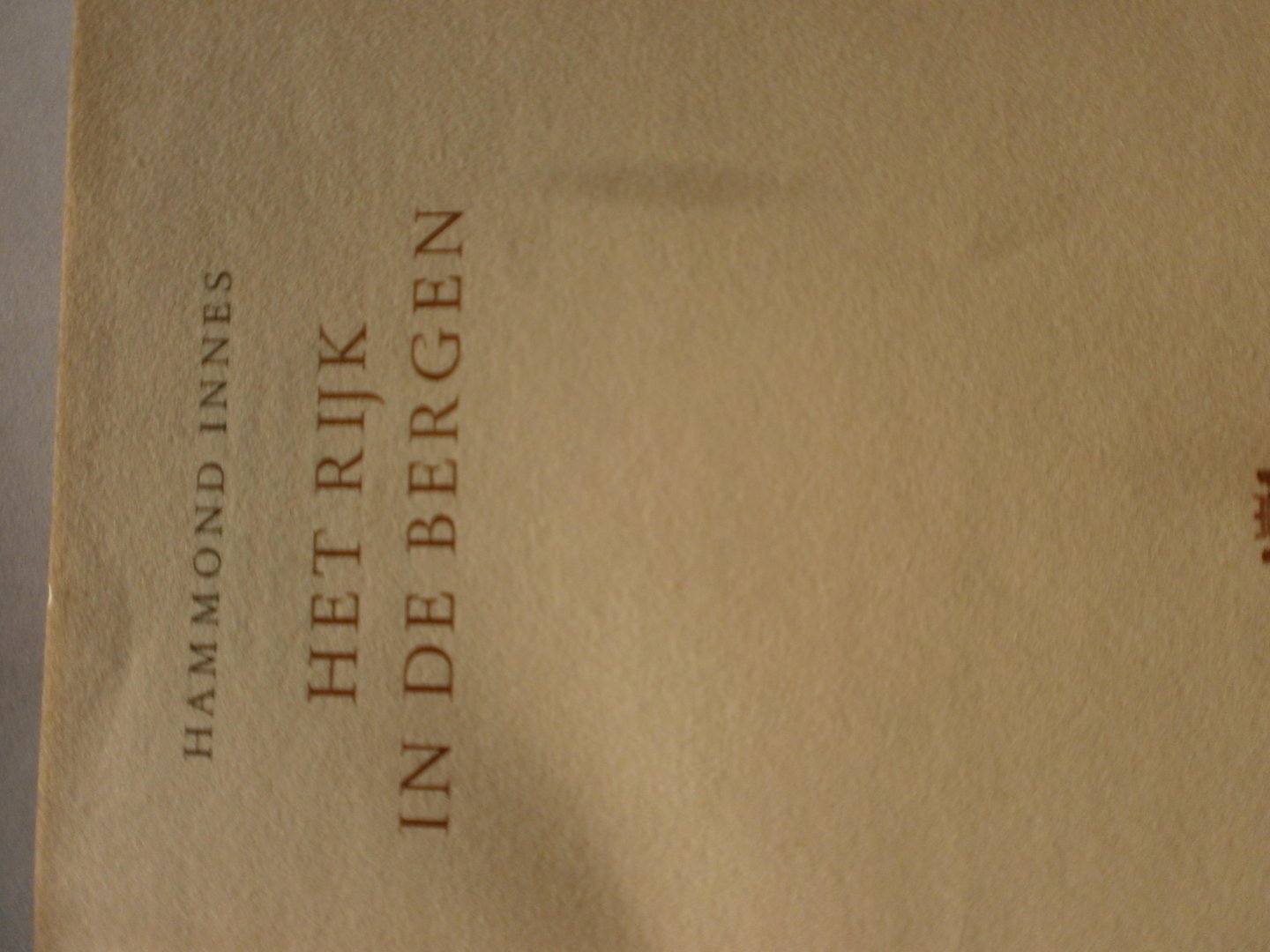 Innes, Hammond - Het rijk in de bergen