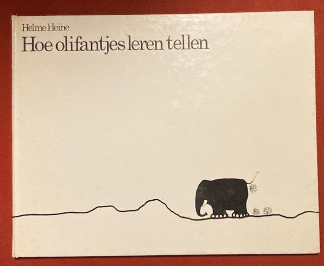 Heine, H. - Hoe olifantjes leren tellen