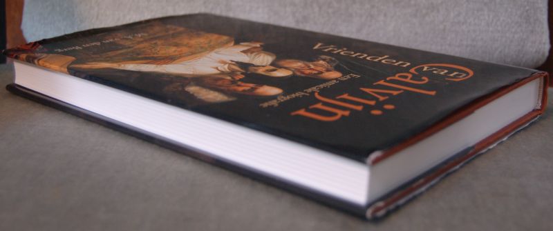 Berg, M.A. van den - Vrienden van Calvijn / Een amicale biografie