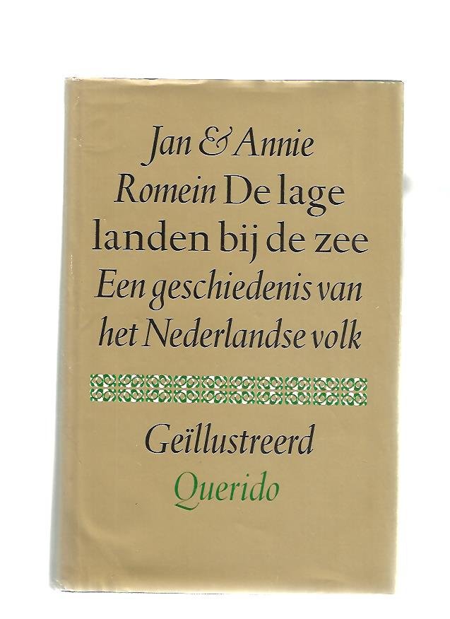 Romein, Jan & Annie - Lage landen by de zee. Een geschiedenis van het Nederlandse volk