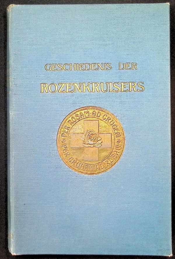 Mr. Fr. Wittemans - Geschiedenis der Rozenkruisers