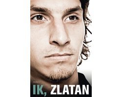 Zlatan Ibrahimovic - Ik, Zlatan