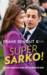 Frank Renout - Super Sarko!