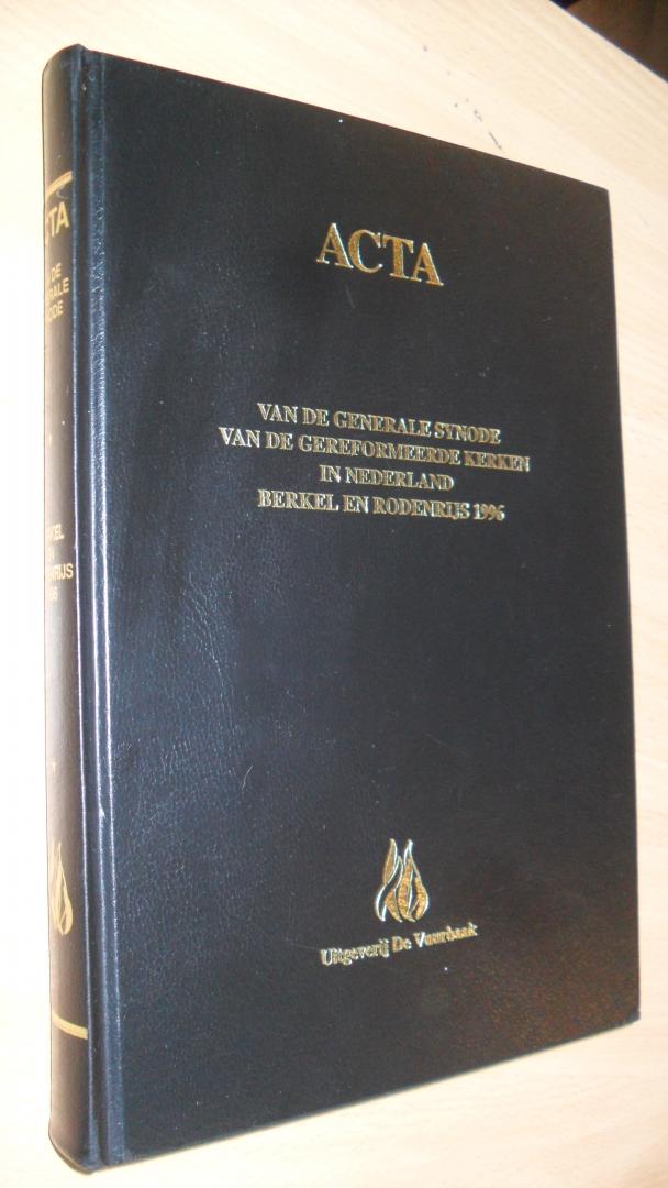 Redactie - Acta van de Generale Synode van de Gereformeerde Kerken in Nederland / Berkel en Rodenrijs 1996