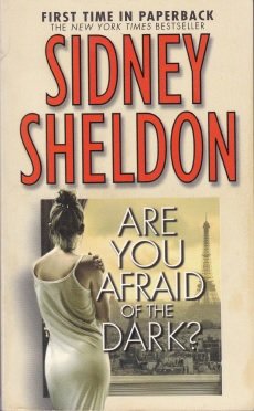 Sheldon, Sidney - Are you afraid of the dark?