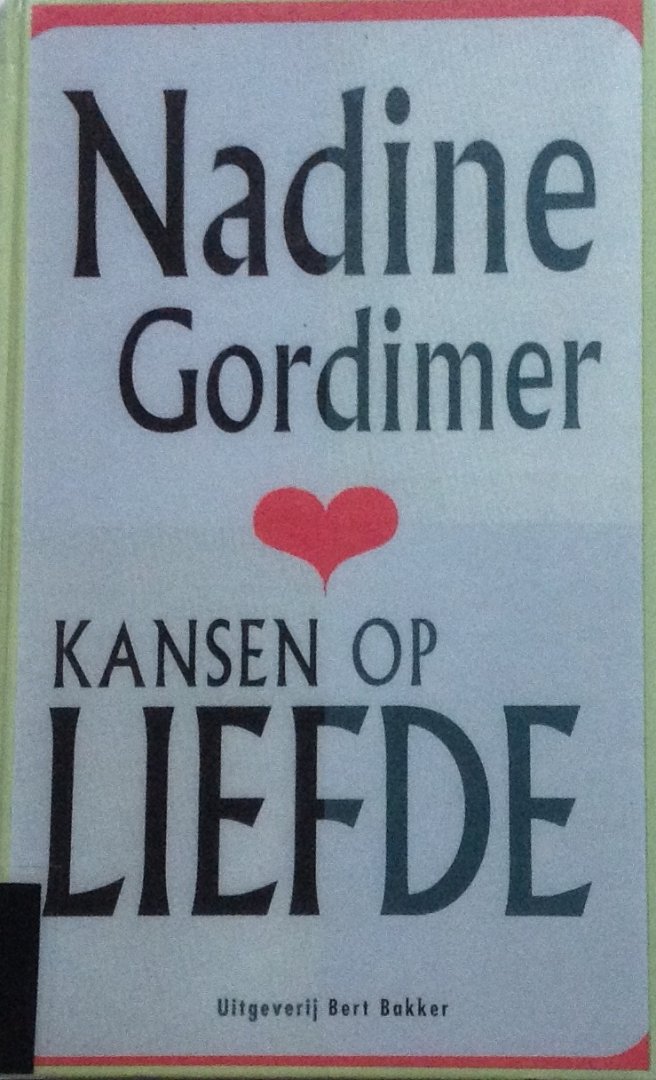 Gordimer, Nadine - Kansen op liefde