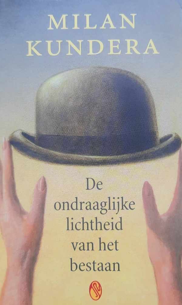 KUNDERA Milan - De ondraaglijke lichtheid van het bestaan (vertaling van Nesnesitelna lehkost byti - 1984)