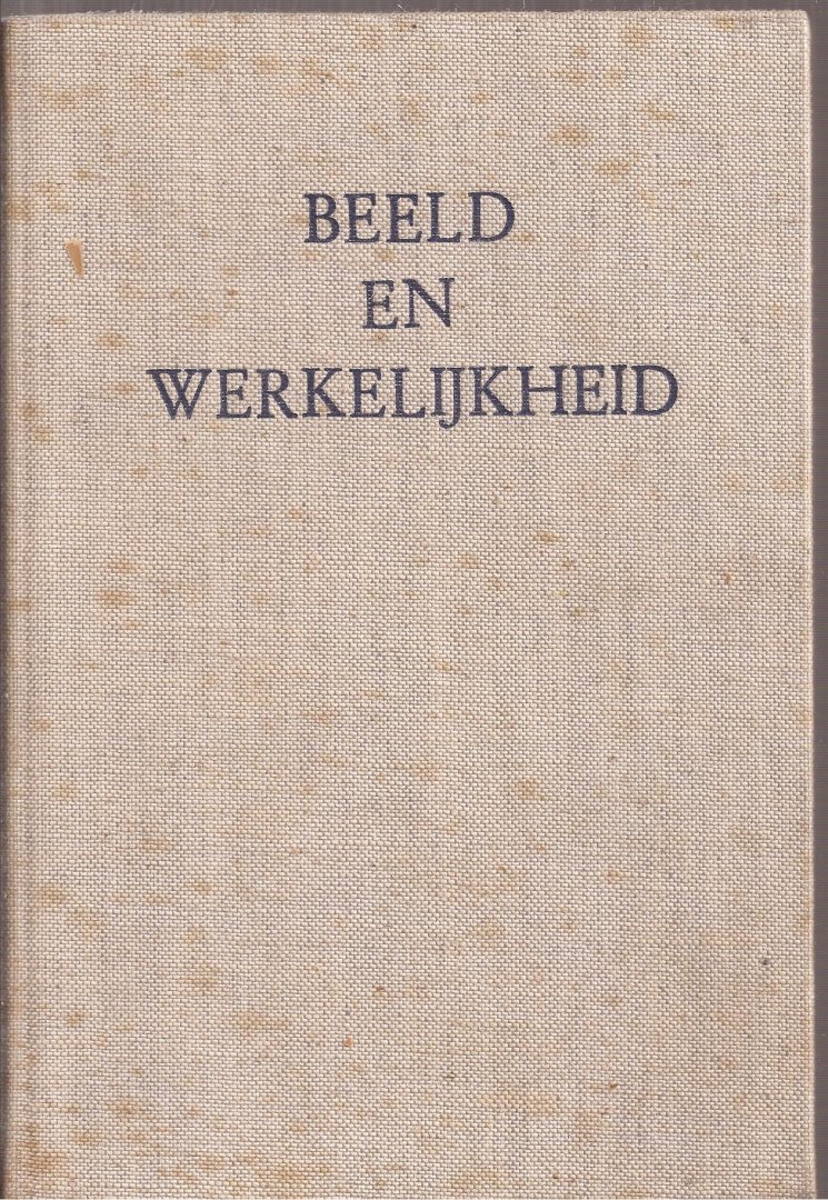IJzerman, Th. J. - Beeld en werkelijkheid van de Twents-Achterhoekse textielindustrie. Rapport aan de stichting textielvak te Hengelo.
