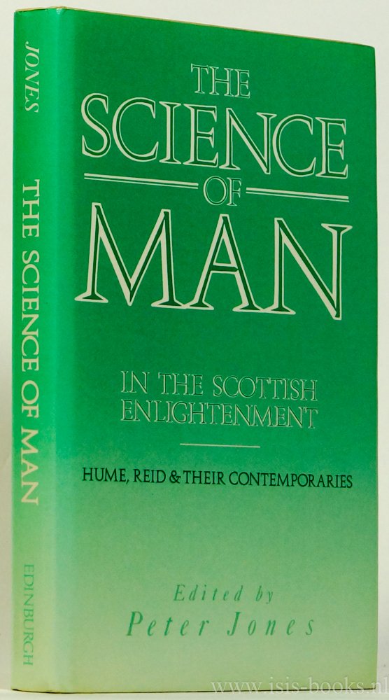 JONES, P., (ED.) - The science of man in the Scottish Enlightenment. Hume, Reid and their contemporaries.