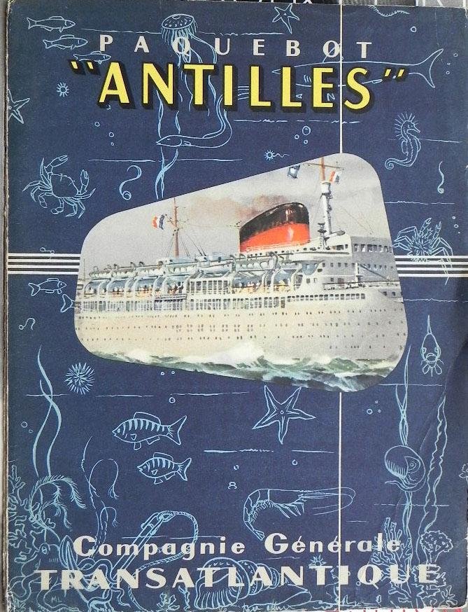 Lezla, Michel (illustrations) - Paquebot "Antilles" Compagnie Generale Transatlantique.Paris. 1955