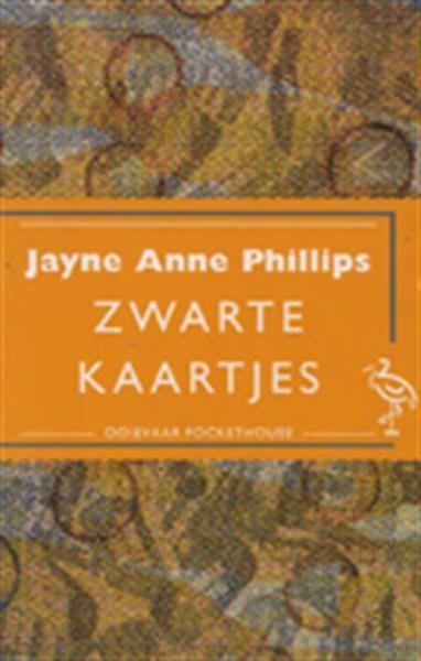 Jayne Anne Phillips - Zwarte kaartjes