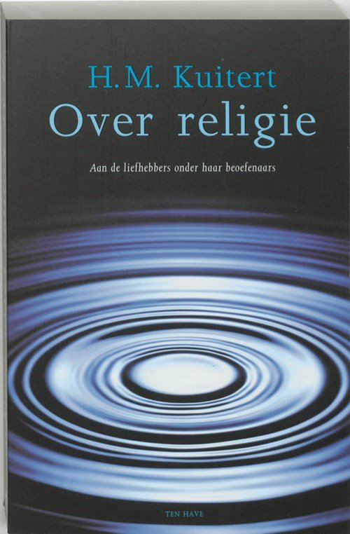 H.M. Kuitert - Over religie