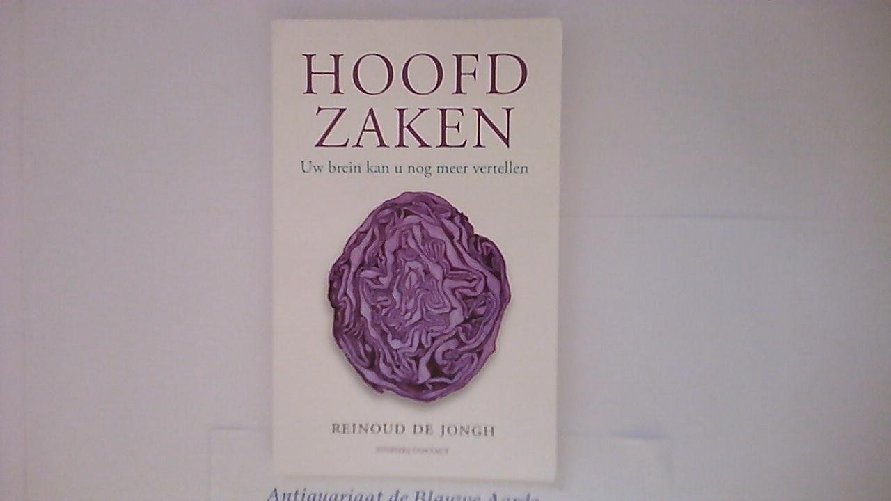 Reinoud de Jongh - Hoofdzaken / uw brein kan u nog meer vertellen