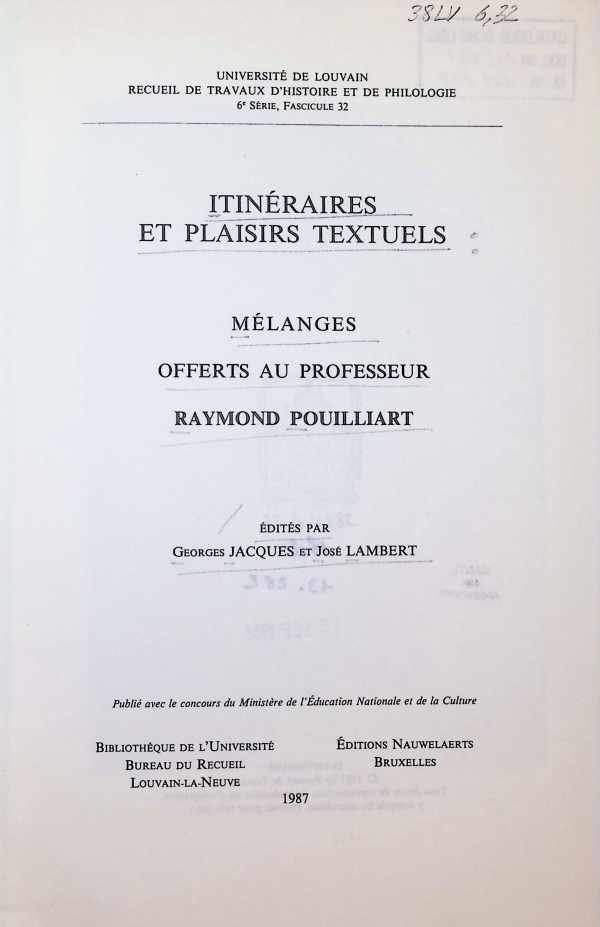 Georges Jacques et José Lambert - Itinéraires et plaisirs textuels Mélanges offerts au professeur Raymond Pouilliart