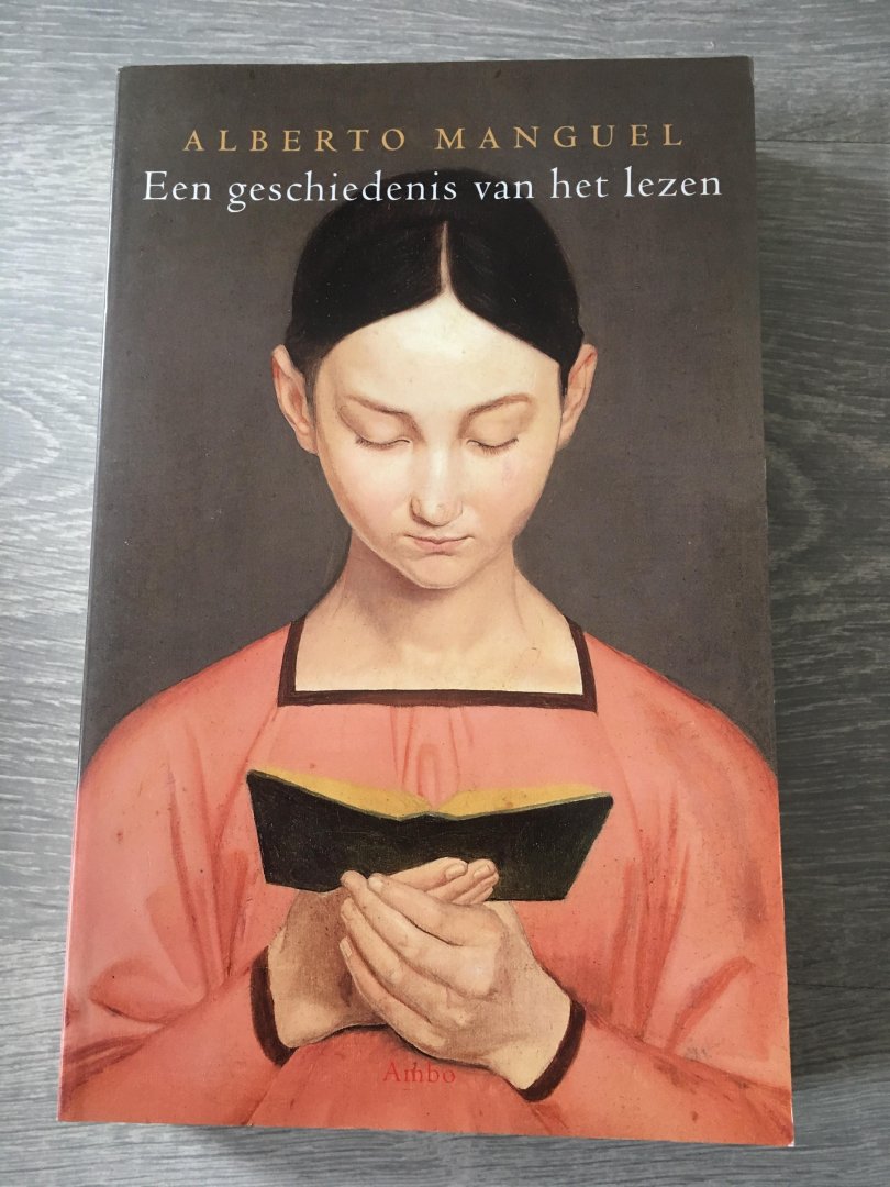 Manguel, A. - Een geschiedenis van het lezen
