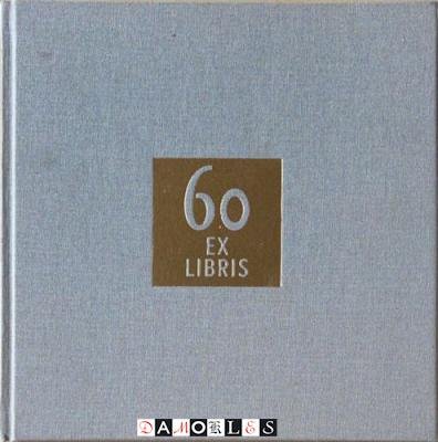 P.A. Burggraaf, J. Van Watersloot - 60 Exlibris. De zestig jaren van Exlibriswereld verwoord door zestig leden en verbeeld in zestig exlibris
