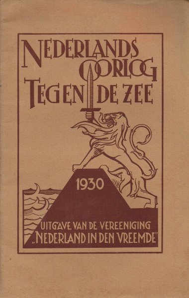 Wickvoort Crommelin, H.S.M. van - Nederlands oorlog tegen de zee. - Tweede oplage