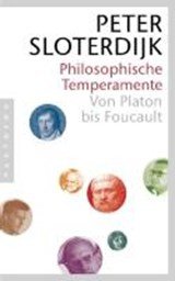 Philosophische Temperamente - Von Platon bis Foucault