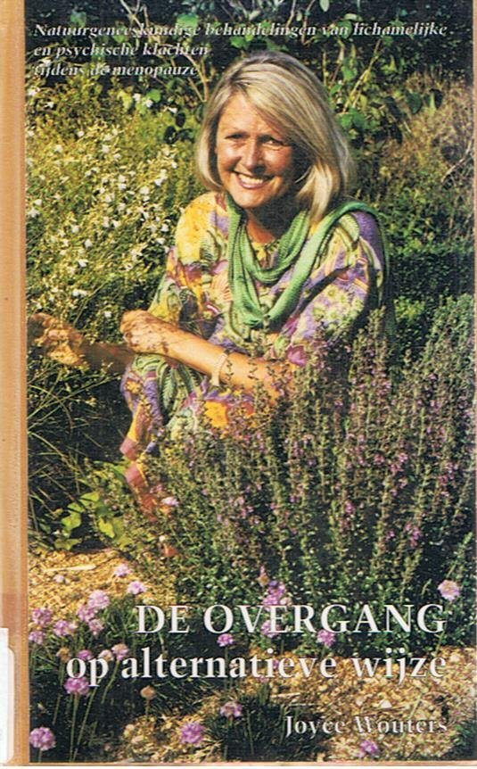 Wouters, Joyce - De overgang - op alternatieve wijze