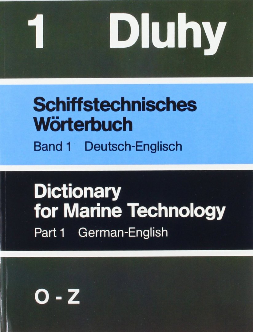Robert Dluhy - Schiffstechnisches Wörterbuch 1. Deutsch - Englisch  2 Bände