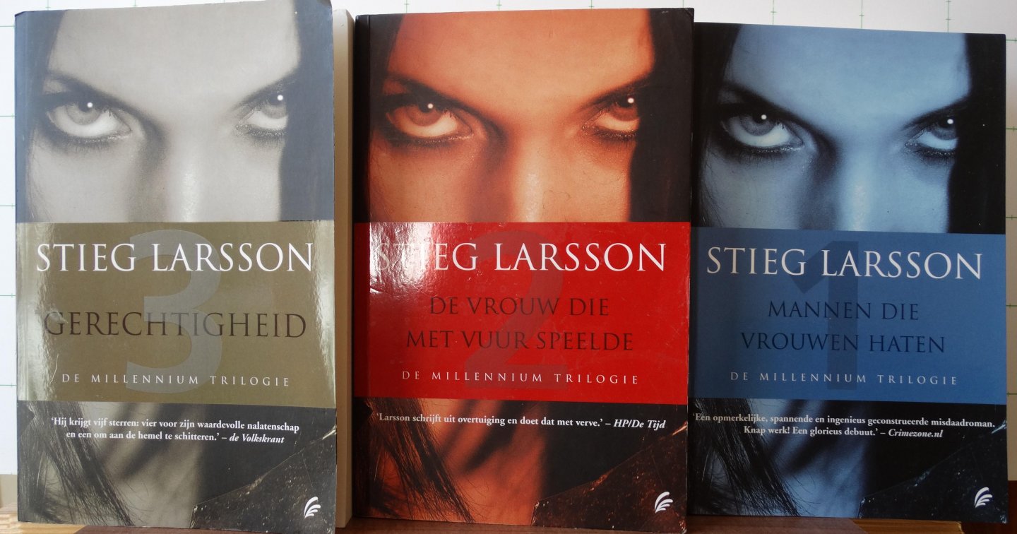 Larsson, Stieg - de Millennium trilogie - Mannen die vrouwen haten, de vrouw die met vuur speelde, gerechtigheid