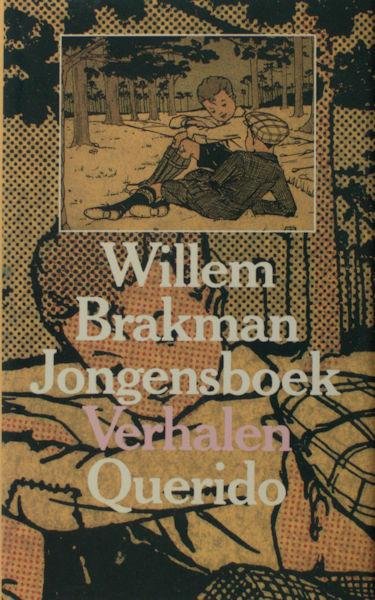 Brakman, Willem. - Jongensboek.