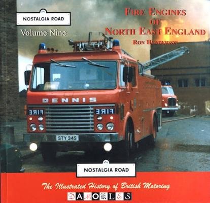 Ron Henderson - Fire Engines of North East England