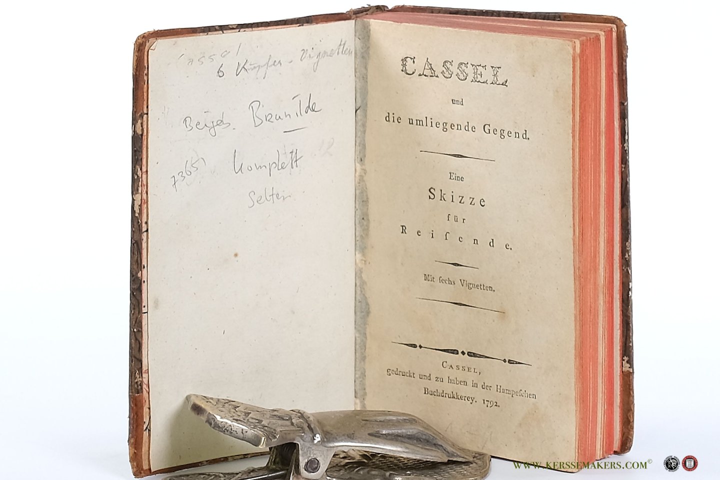 [ Apell, David August von ]. - Cassel und die umliegende Gegend : eine Skizze für Reisende. Mit sechs Vignetten. [ bound with ]: Brunilde. Eine Anekdote aus dem bürgerlichen Leben des dreizehenden Jahrhunderts.