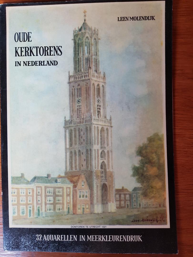 Molendijk, Leen - Oude kerktorens in Nederland