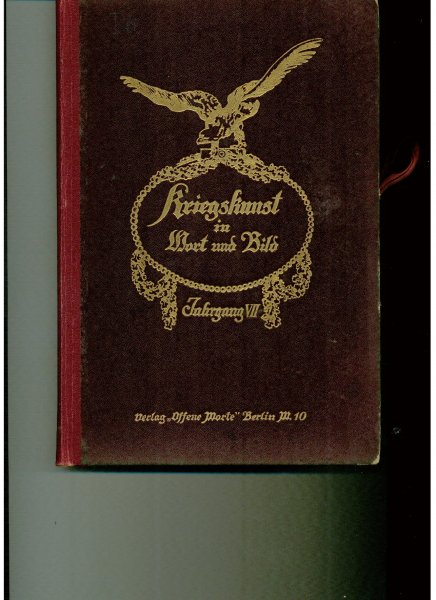 Zimmermann, Bodo (Schriftleitung) - Kriegskunst in Wort und Bild. Zeitschrift für die deutsche Wehrmacht. Jahrgang VII. 12 Hefte, Oktober 1930 - September 1931