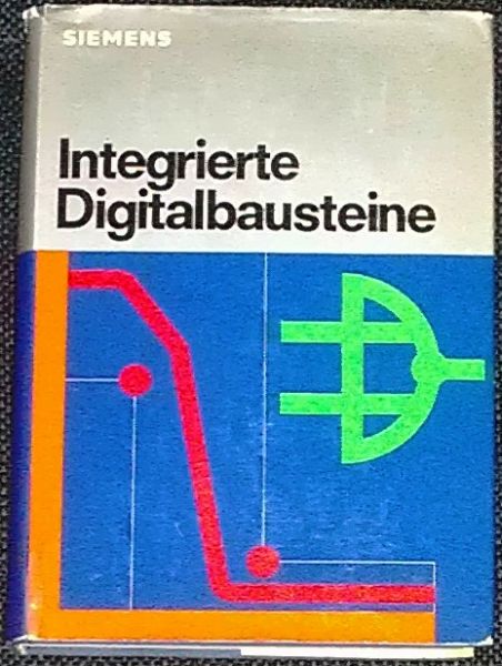 Reiss, Karl - Integrierte Digitalbausteine
