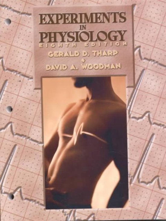  - Experiments in Physiology