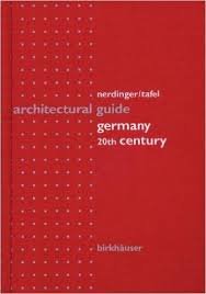 Nerdinger, Winfried, Cornelius Tafel - Architectural guide Germany