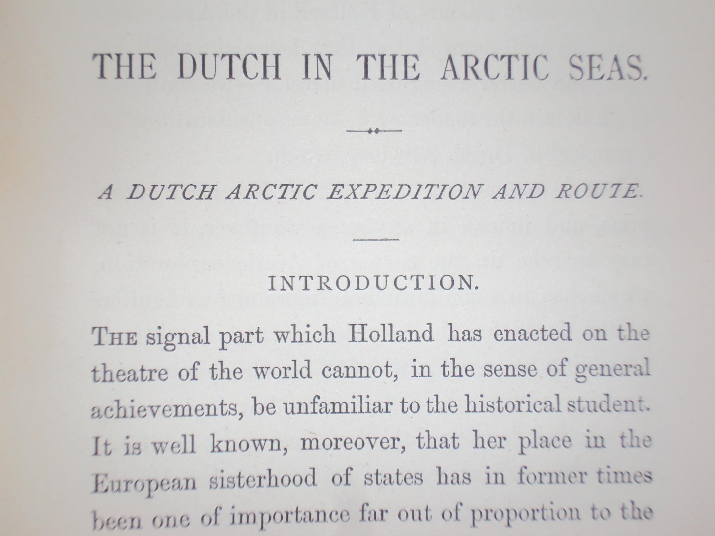 Samuel Richard van Campen - The Dutch in the Arctic seas. A Dutch Arctic expedition and route: Being a survey of the North Polar question