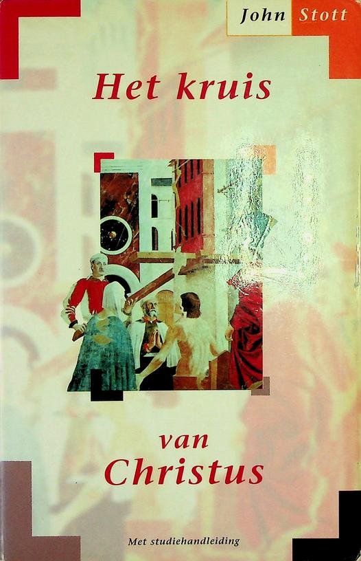 Stott, John - Het Kruis van Christus