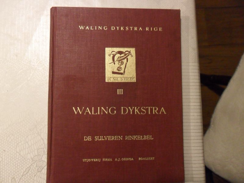 Dykstra Waling - De sulveren rinkelbel