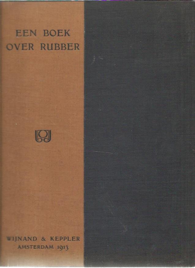 BOIS MacLAREN, W.F. de - Een boek over rubber (The rubber tree book). Geautoriseerde vertaling. Opgenomen als feuilleton in ''Primrose'' Eerste Nederlandsche Tijdschrift voor Rubber.