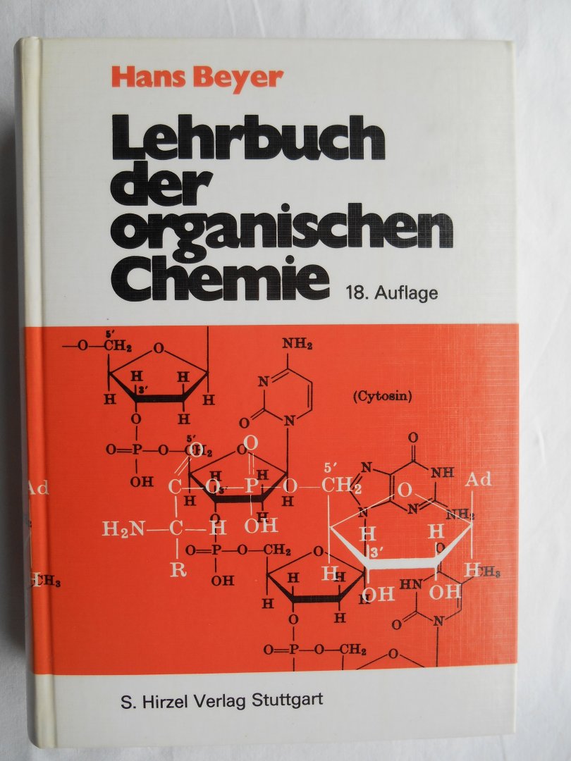 Beyer, Prof. Dr. Hans und Prof. Dr. Wolfgang Walter - Lehrbuch der organischen Chemie