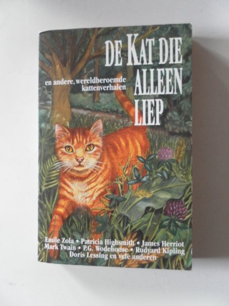 O'Mara, Lesley (samenstelling) Zola, Emile; Highsmith, Patricia e.a. - De kat die alleen liep