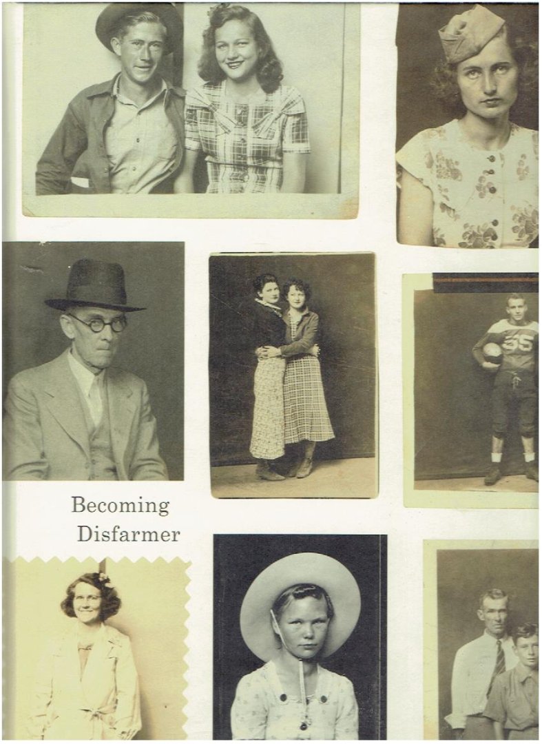 SPENGEMANN, Chelsea [Ed.] - Becoming Disfarmer. Essays by Gil Blank - Tanya Sheehan - Chelsea Spengemann.