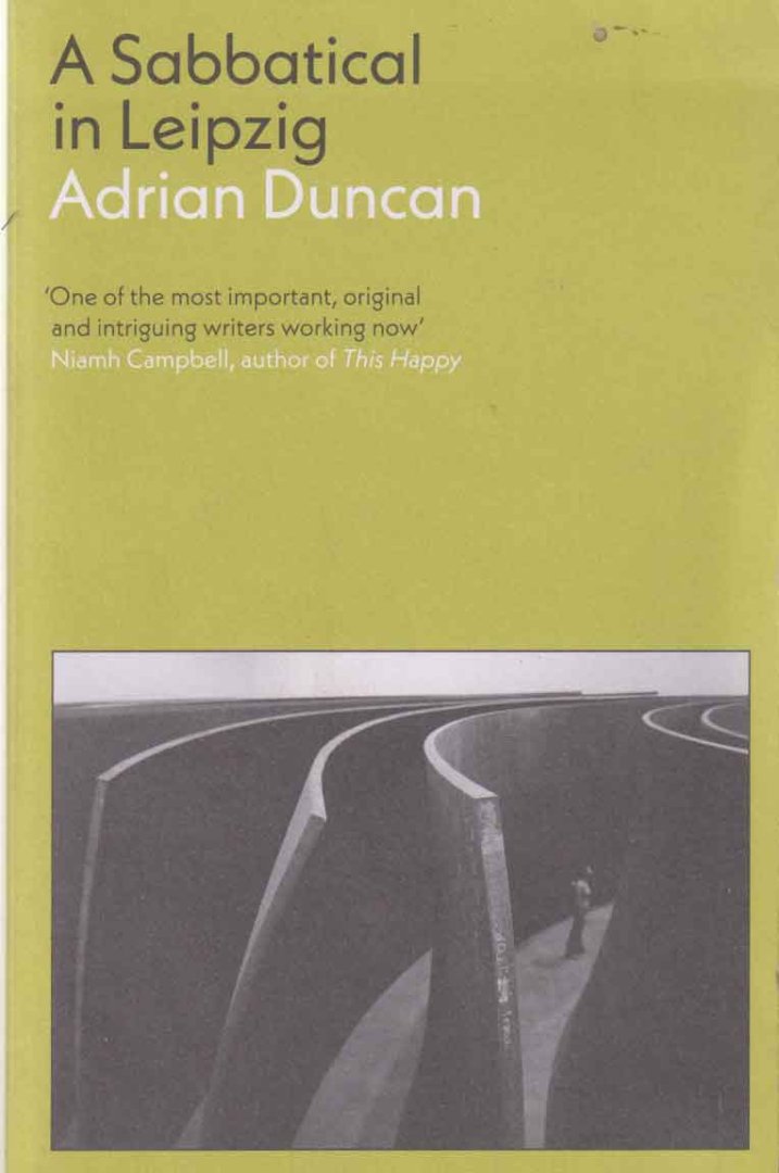 Duncan, Adrian - A Sabbatical in Leipzig