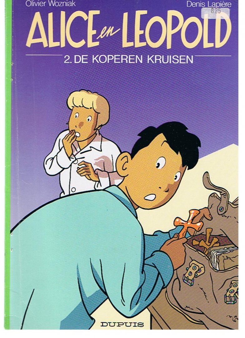 Wozniak, Olivier en Lapiere, Denis - Alice en Leopold - deel 2 - De koperen kruisen
