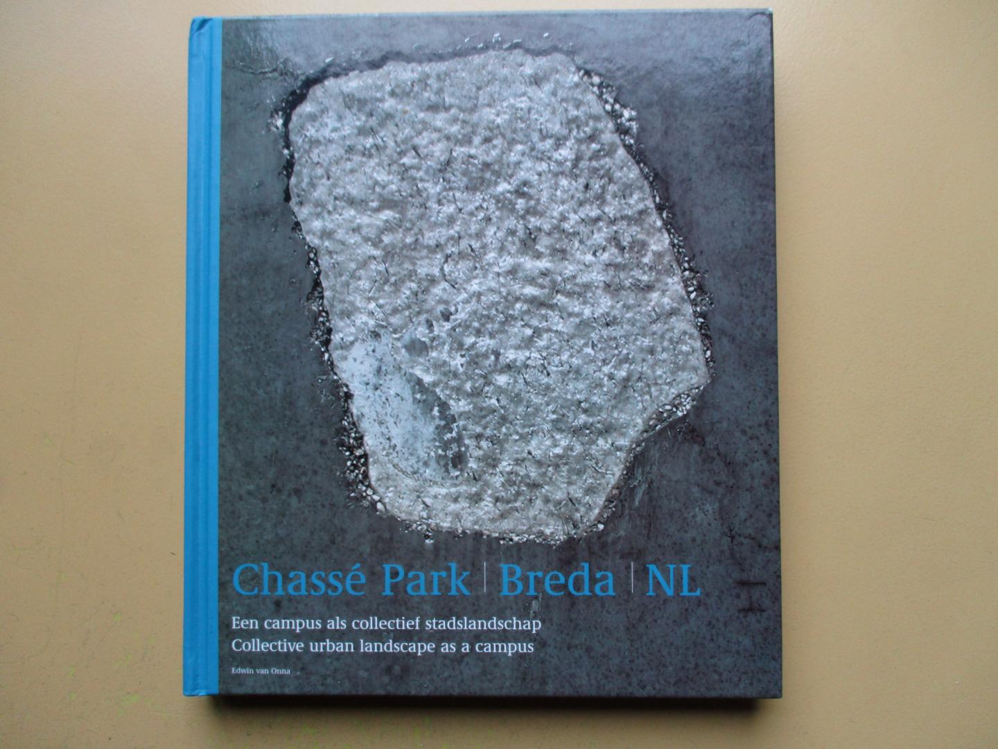 Onna, Edwin van - Chasse Park Breda NL / een campus als collectief stadslandschap = collective urban landscape as a campus