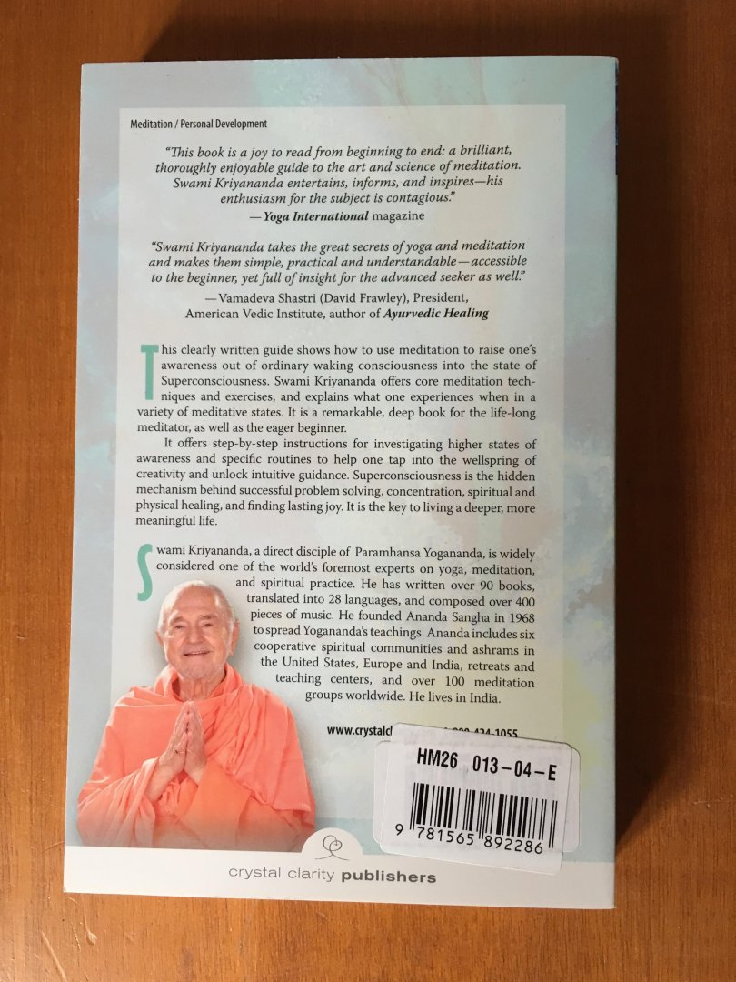 Kriyananda, Swami - Awaken to Superconsciousness / How to Use Meditation for Inner Peace, Intuitive Guidance, and Greater Awareness