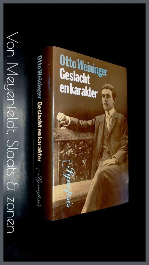 Weininger, Otto - Geslacht en karakter - Een principieel onderzoek