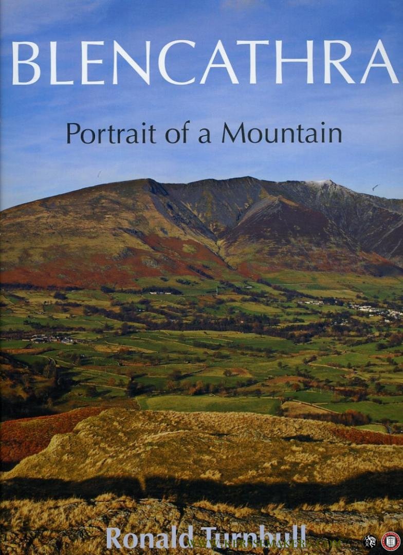 TURNBULL, Ronald - Blencathra. Portrait af a Mountain.