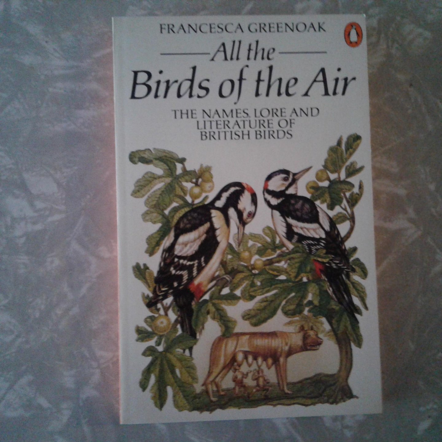 Greenoak, Francesca - All the Birds of the Air